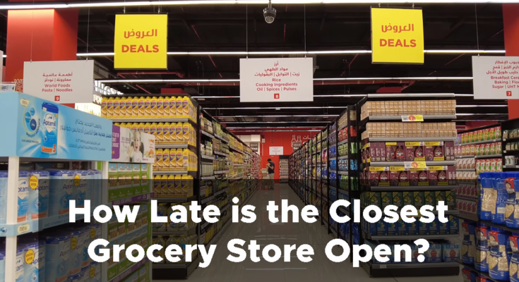 Closest Grocery Store Open